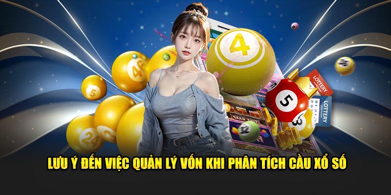 luu-y-den-viec-quan-ly-von-khi-phan-tich-cau-xo-so
